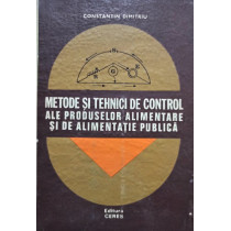 Metode si tehnici de control ale produselor alimentare si de alimentatie publica