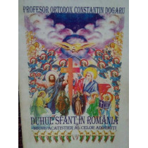 Duhul Sfant in Romania si Micul Acatistier al Celor Adormiti