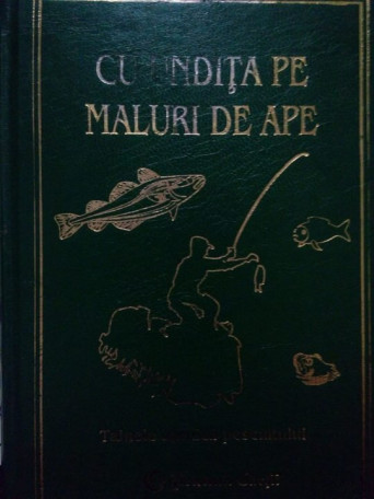 Constantin Ionescu - Cu undita pe maluri de ape - 1997 - Cartonata