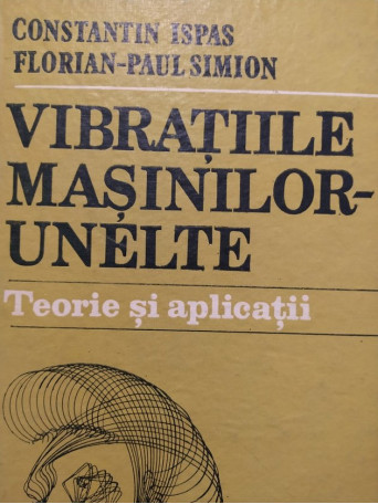 Vibratiile masinilor-unelte