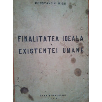 Finalitatea ideala existentei umane