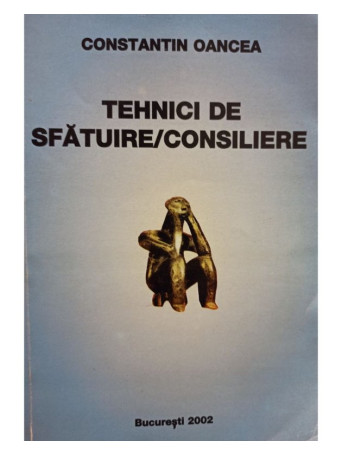 Tehnici de sfatuire/consiliere