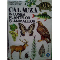 Calauza in lumea plantelor si animalelor