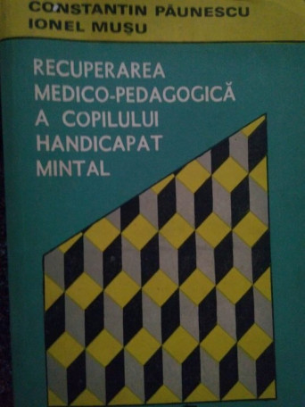 Recuperarea medicopedagogica a copilului handicapat mintal