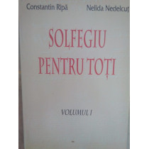 Solfegiu pentru toti, vol. I