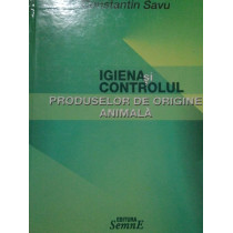 Igiena si controlul produselor de origine animala