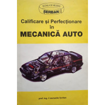 Calificare si perfectionare in mecanica auto