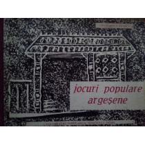 Jocuri populare argesene(semnata)