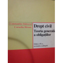 Drept civil. Teoria generala a obligatiilor