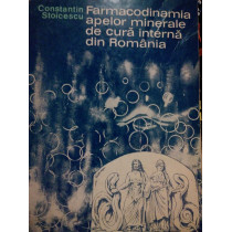 Farmacodinamia apelor minerale de cura interna din Romania