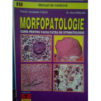 Morfopatologie. Curs pentru facultatea de stomatologie