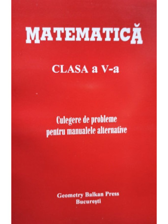 Constantin Udriste (coord.) - Matematica clasa a V-a - 1998 - Brosata