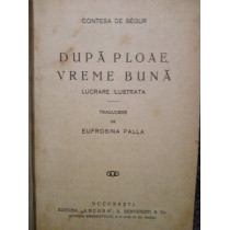 Dupa ploae, vreme buna