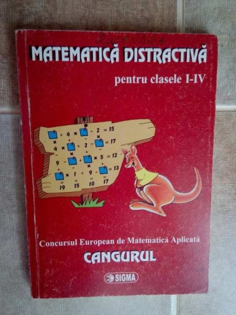 Matematica distractiva pentru clasele IIV