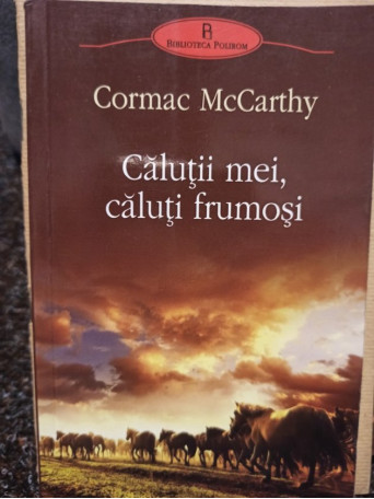 Calutii mei, caluti frumosi