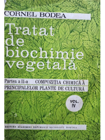 Tratat de biochimie vegetala, vol. IV, partea a II-a