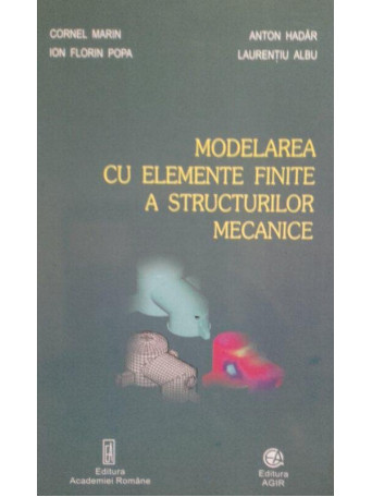 Modelarea cu elemente finite a structurilor mecanice