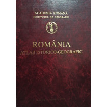 Romania - Atlas istoricogeografic