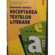 Indrumar pentru receptarea textelor literare