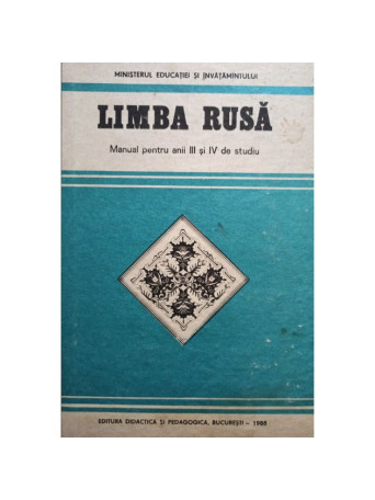 Limba rusa. Manual pentru anii III si IV de studiu