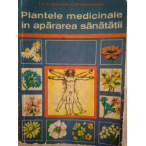 Plantele medicinale in apararea sanatatii