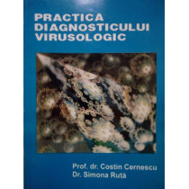 Practica diagnosticului virusologic