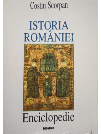 Istoria Romaniei. Enciclopedie