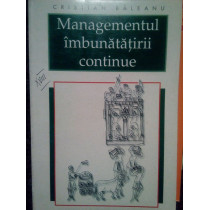 Managementul imbunatatirii continue