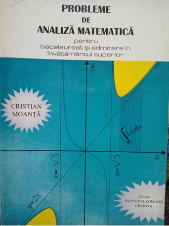 Probleme de analiza matematica pentru bacalaureat si admitere in invatamantul superior