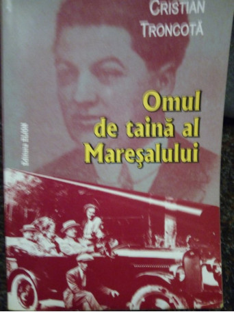 Omul de taina al Maresalului