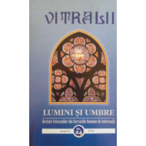 Vitralii. Lumini si umbre. Anul VI, Nr. 24