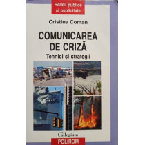 Comunicarea de criza - Tehnici si strategii