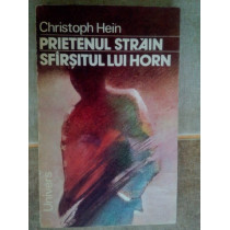 Prietenul strain. Sfarsitul lui Horn