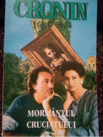 Cronin - Mormantul cruciatului - 1994 - Brosata