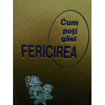 Cum poti gasi fericirea?