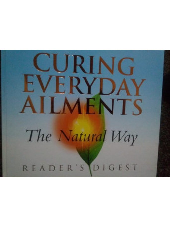 Curing everyday ailments. The natural Way