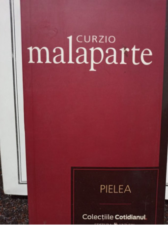 Curzio Malaparte - Pielea - 2007 - Brosata