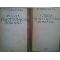 Poezia traditionala romana, 2 vol.