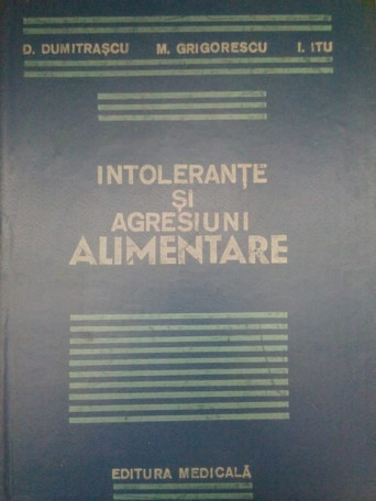 Intolerante si agresiuni alimentare