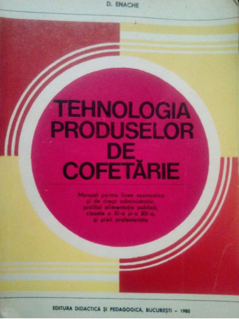 Tehnologia produselor de cofetarie