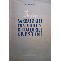 Despre sarbatorile, posturile si ritualurile crestine