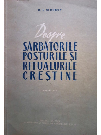 Despre sarbatorile, posturile si ritualurile crestine