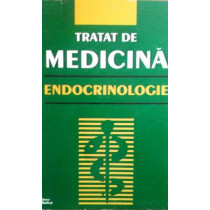 Tratat de medicina endocrinologie