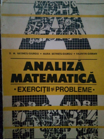 Giurgiu - Analiza matematica. Exercitii si probleme