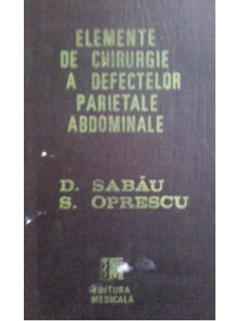 Elemente de chirurgie a defectelor parietale abdominale