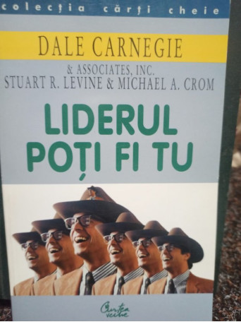 Liderul poti fi tu