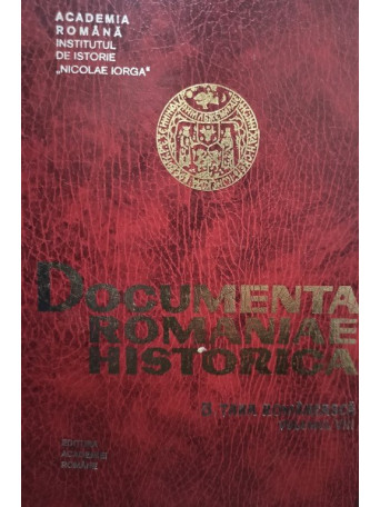 Documenta Romaniae Historica, vol. VIII