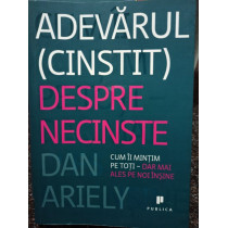 Adevarul (cinstit) despre necinste