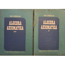 Algebra axiomatica, 2 vol.