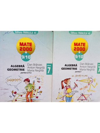 Dan Branzei - Algebra - Geometrie clasa a VII-a, 2 vol. - 2009 - Brosata